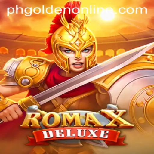 RomaXDeluxe: Unveiling the Exciting World of PHGOLDEN